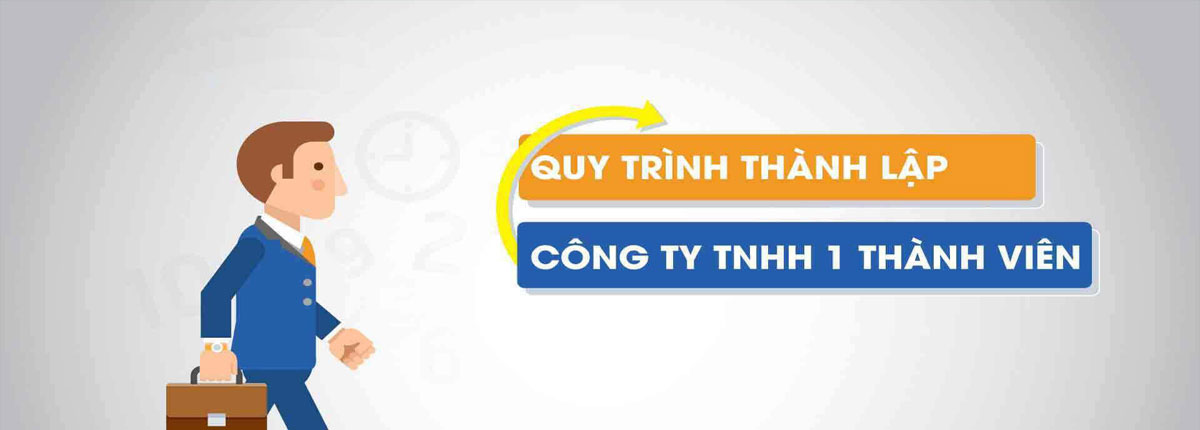 Dịch vụ thành lập công ty TNHH 1 thành viên
